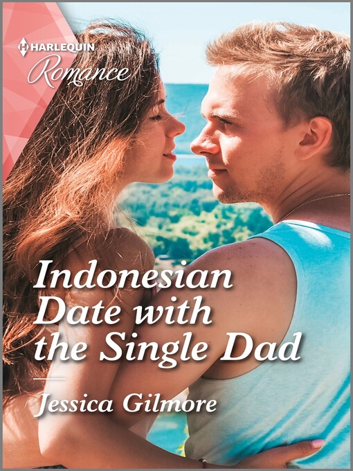 Title details for Indonesian Date with the Single Dad by Jessica Gilmore - Available